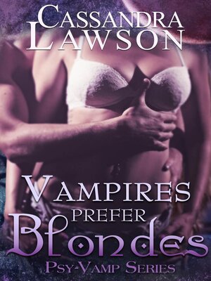 cover image of Vampires Prefer Blondes